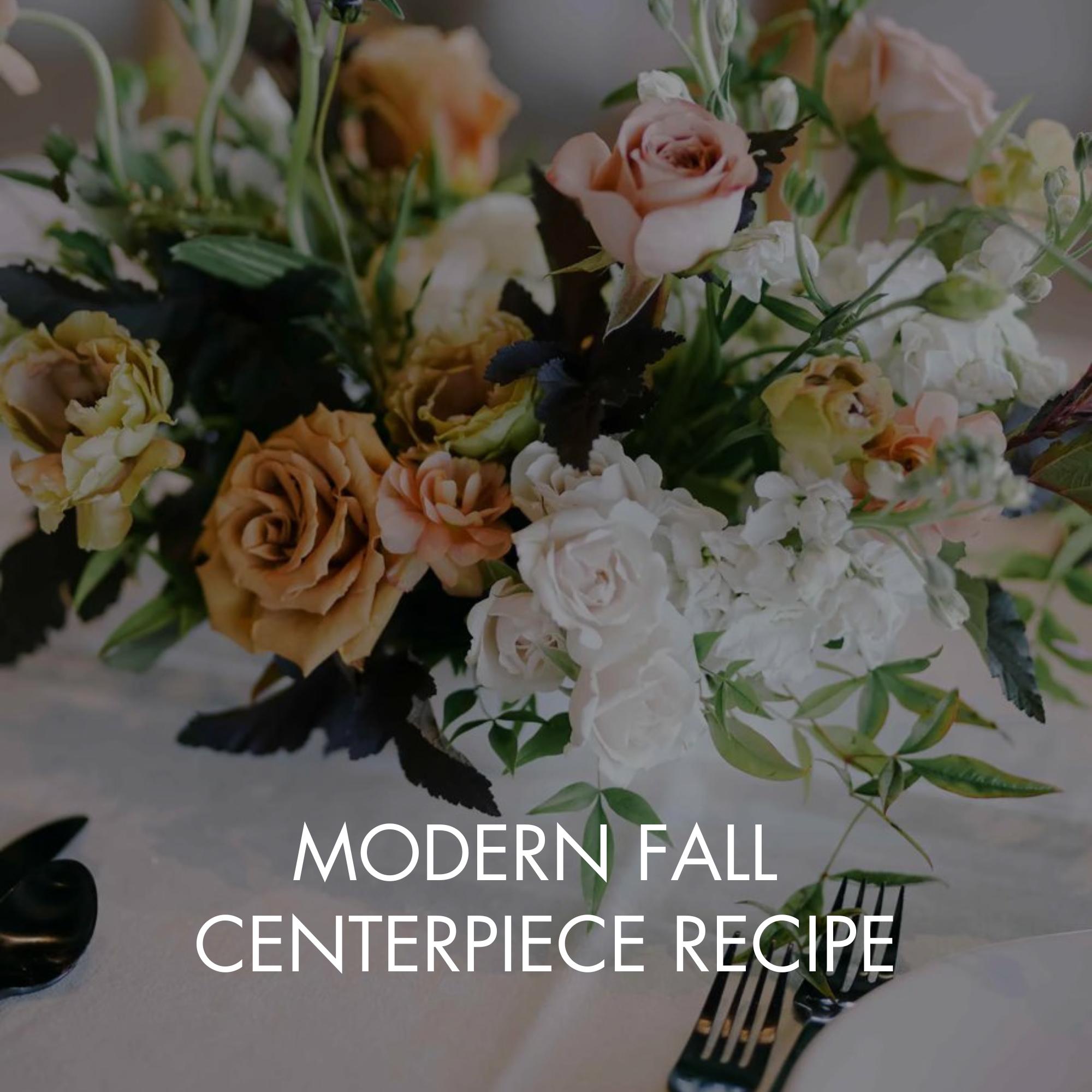 Modern Fall Centerpiece Recipe